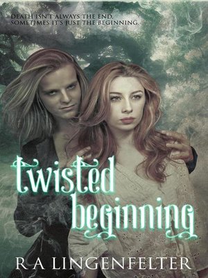 cover image of Twisted Beginning~Novel One